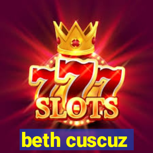 beth cuscuz